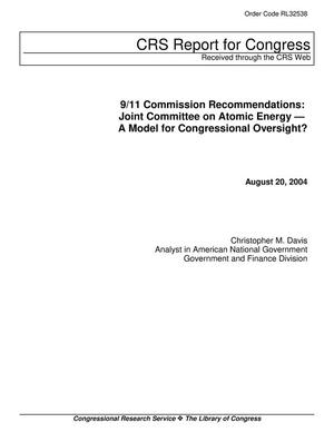 Primary view of object titled '9/11 Commission Recommendations: Joint Committee on Atomic Energy - A Model for Congressional Oversight?'.