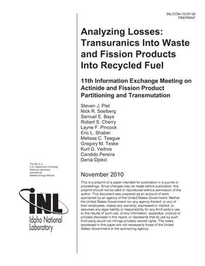Primary view of Analyzing Losses: Transuranics into Waste and Fission Products into Recycled Fuel