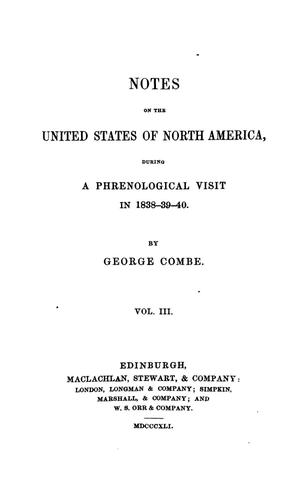 Primary view of Notes of the United States of North America, During a Phrenological Visit in 1898-9-40: Volume 3