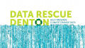 Presentation: Data Rescue Denton