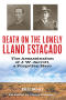 Book: Death on the Lonely Llano Estacado: The Assassination of J. W. Jarrot…