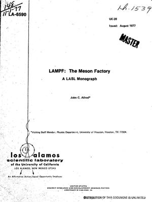 Primary view of LAMPF: the meson factory. A LASL monograph