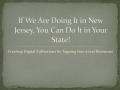 Presentation: If We Are Doing It in New Jersey, You Can Do It in Your State!