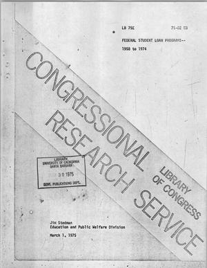 Primary view of Federal student loan programs 1958 to 1974
