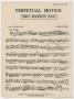 Musical Score/Notation: Perpetual Motion: Violin 1 Part
