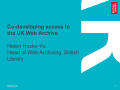 Presentation: Co-Developing Access to the UK Web Archive