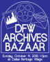 Artwork: [DFW Archives Bazaar T-shirt logo]