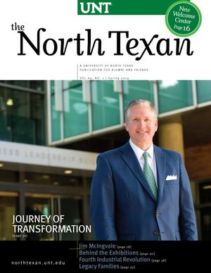 The North Texan, Volume 69, Number 1, Spring 2019