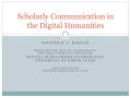 Presentation: Scholarly Communication in the Digital Humanities