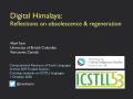 Presentation: Digital Himalaya: Reflections on obsolescence & regeration