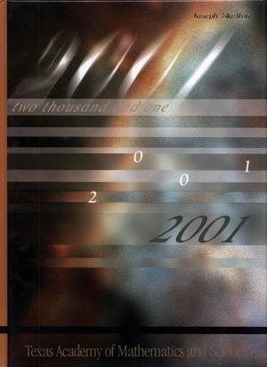 The Witness, Yearbook of the Texas Academy of Mathematics and Science, 2001