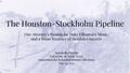 Presentation: The Houston-Stockholm Pipeline: One Attorney's Passion for Duke Ellin…