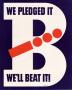 Poster: We pledged it, we'll beat it!