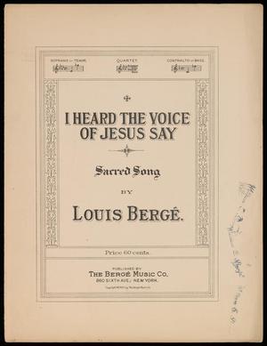 Primary view of I Heard the Voice of Jesus Say: Sacred Song
