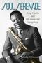 Book: Soul Serenade: King Curtis and His Immortal Saxophone