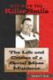 Book: Man with the Killer Smile: the Life and Crimes of a Serial Mass Murde…