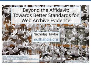 Beyond the Affidavit: Towards Better Standards for Web Archive Evidence