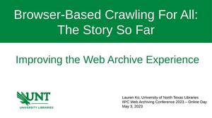 Browser-Based Crawling For All: The Story So Far
