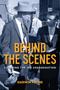 Book: Behind the Scenes: Covering the JFK Assassination