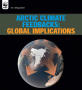 Musical Score/Notation: Arctic Climate Feedbacks: Global Implications