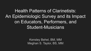 Health Patterns of Clarinetists: An Epidemiologic Survey and its Impact on Educators, Performers, and Student-Musicians