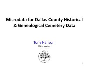 Microdata for Dallas County Historical and Genealogical Cemetery Data
