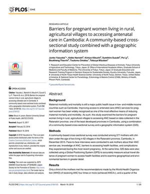 Barriers for pregnant women living in rural, agricultural villages to accessing antenatal care in Cambodia: A community-based cross-sectional study combined with a geographic information system