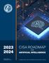 Report: 2023-2024 CISA Roadmap for Artificial Intelligence
