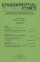 Journal/Magazine/Newsletter: Environmental Ethics, Volume 11, Number 1, Spring 1989