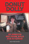 Book: Donut Dolly: an American Red Cross Girl's War in Vietnam