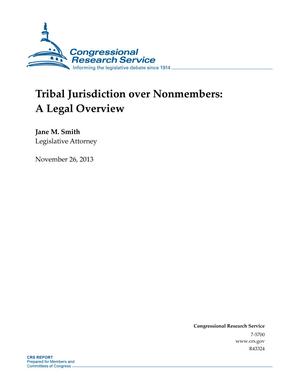 Primary view of Tribal Jurisdiction over Nonmembers: A Legal Overview