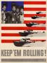 Poster: Keep 'em rolling! [PT boats]