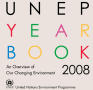 Text: UNEP Year Book 2008: An Overview of Our Changing Environment