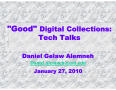 Presentation: "Good" Digital Collections
