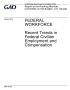 Report: Federal Workforce: Recent Trends in Federal Civilian Employment and C…