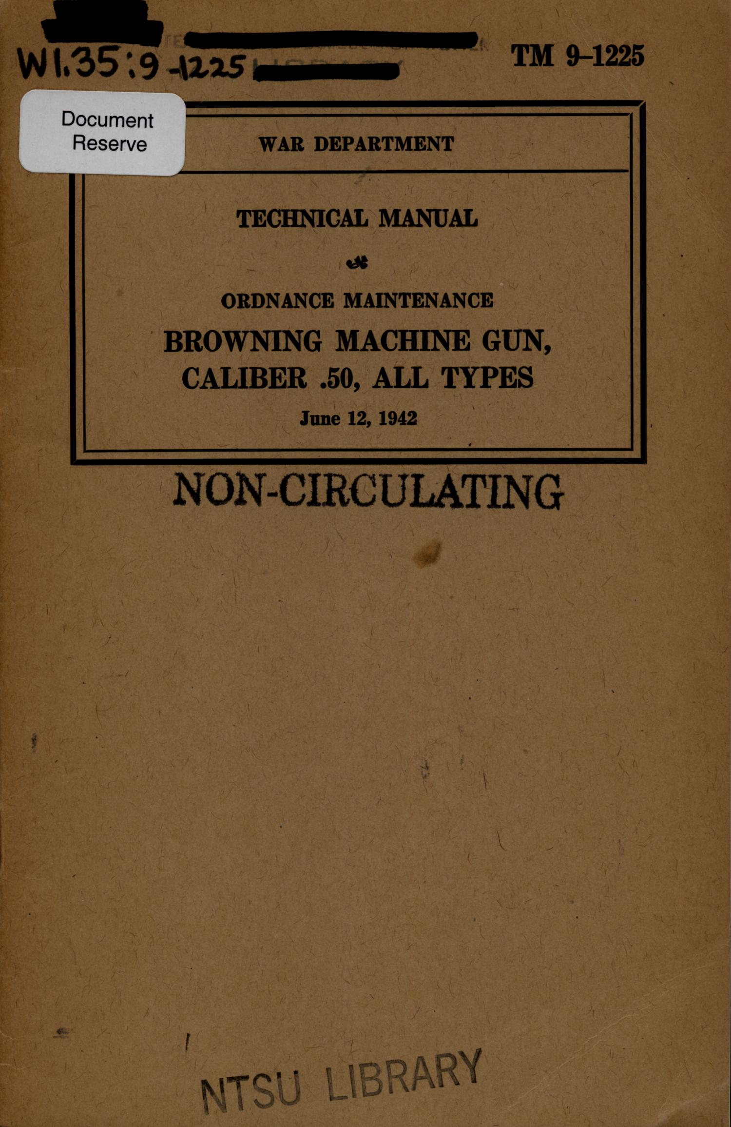 Ordnance maintenance : Browning machine gun, caliber .50, all types
                                                
                                                    Front Cover
                                                