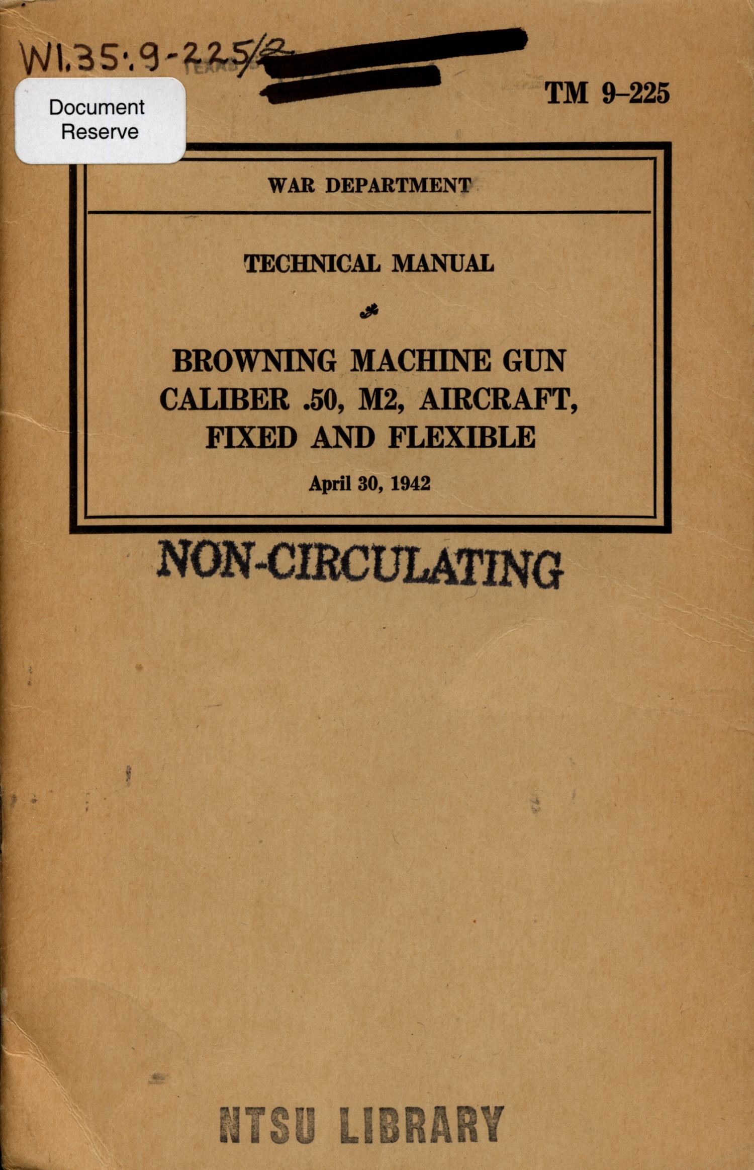 Browning machine gun caliber .50, M2, aircraft, fixed and flexible.
                                                
                                                    Front Cover
                                                