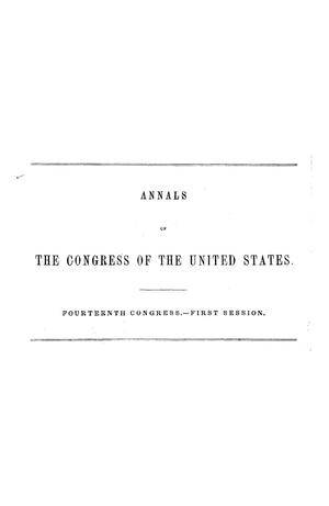 Primary view of The Debates and Proceedings in the Congress of the United States, Fourteenth Congress, First Session