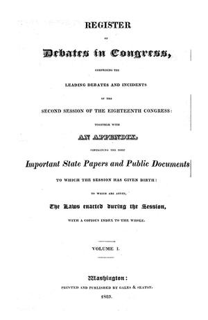 Primary view of Register of Debates in Congress, Comprising the Leading Debates and Incidents of the Second Session of the Eighteenth Congress