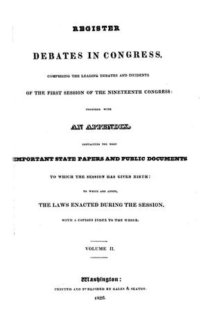 Primary view of Register of Debates in Congress, Comprising the Leading Debates and Incidents of the First Session of the Nineteenth Congress