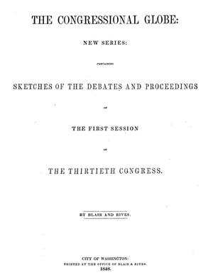 Primary view of The Congressional Globe, [Volume 18]: Thirtieth Congress, First Session