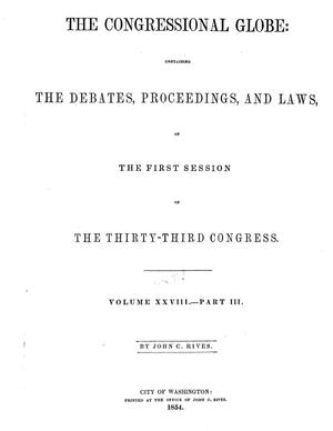 Primary view of The Congressional Globe, Volume 28, Part 3: Thirty-Third Congress, First Session