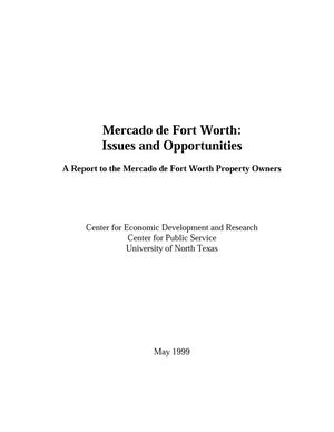 Mercado de Fort Worth: Issues and Opportunities