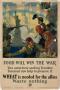 Poster: Food will win the war : you came here seeking freedom, you must now h…