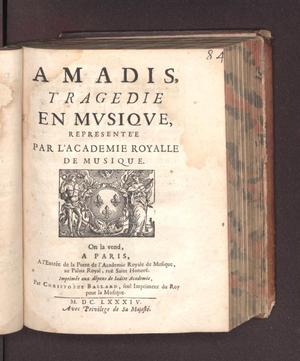 Primary view of object titled 'Amadis, tragedie en musique'.