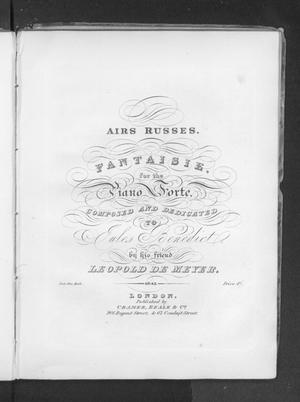 Primary view of object titled 'Airs russes: fantaisie for the piano forte, op.43'.