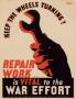 Poster: Keep the wheels turning! : repair work is vital to the war effort.