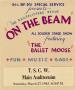 Primary view of 84th Inf. Div. Special Service presents the Railsplitters Revue "On the Beam" : all soldier stage show featuring "The Ballet Moose". . ..