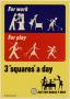 Poster: For work, for play, 3 "squares" a day : eat the Basic 7 way.