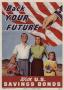 Poster: Back your future with U.S. savings bonds.
